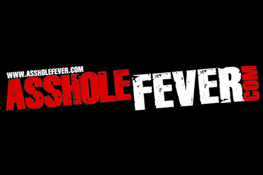 Asshole Fever